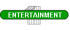 ENTERTAINMENT